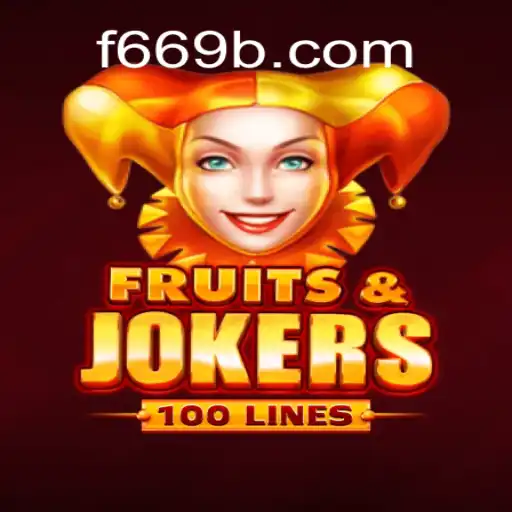 Exploring the Exciting World of FruitsAndJokers100: Top Slot Game with F669.COM Oficial Slots Brasil #1
