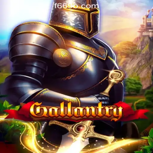 Exploring Gallantry: An Engaging Journey with F669.COM Oficial Slots Brasil #1
